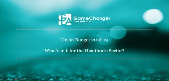 Union Budget 2018-19 What’s in it for the Healthcare Sector?