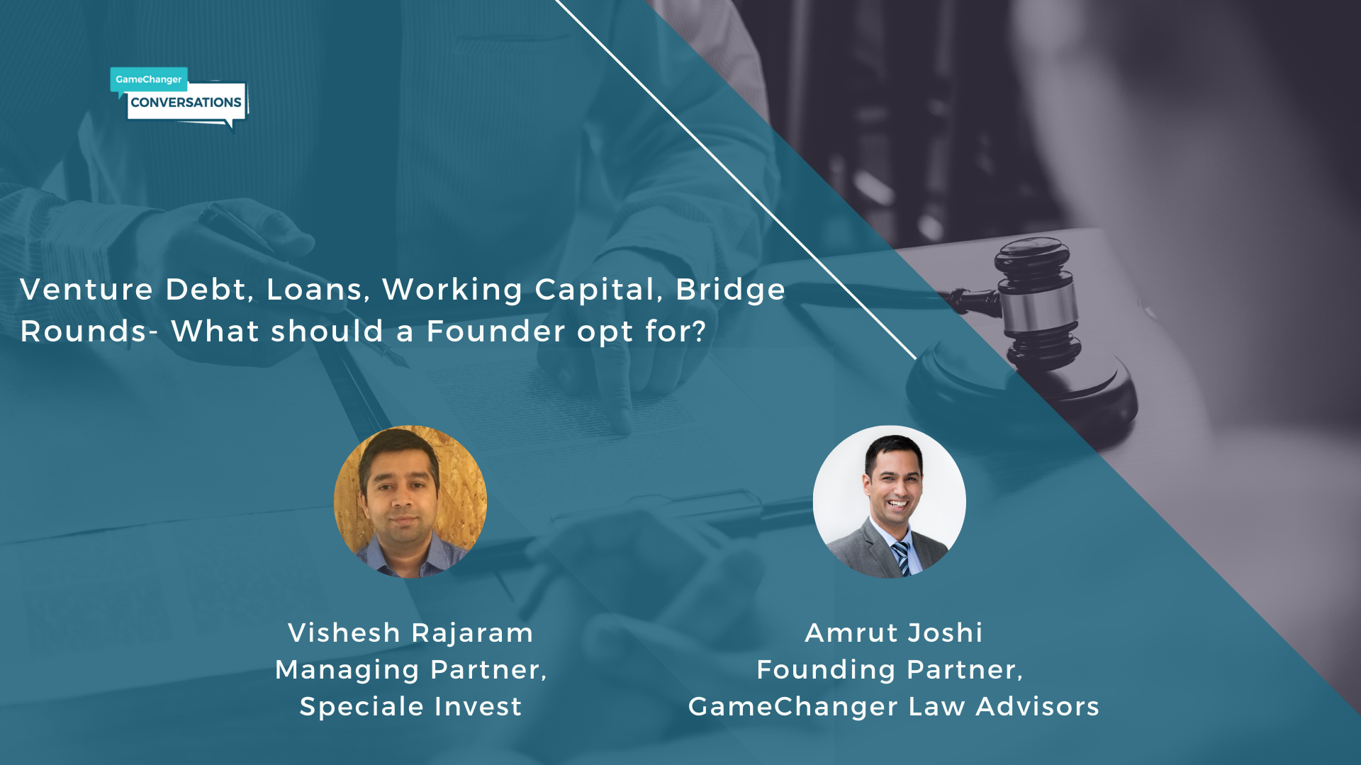 GameChanger Conversations with Vishesh Rajaram (Part 2)- Funding Options for Founders
